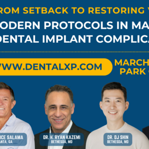 Learn & Ski: Modern Protocols in Managing Dental Implant Complications